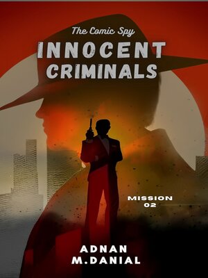 cover image of Innocent Criminals